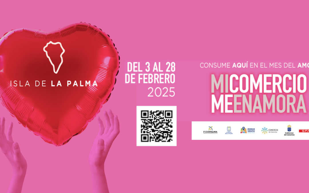 FEDEPALMA pone en marcha “Mi comercio Me enamora” durante el mes de Febrero apoyando la campaña “Consume Aquí”.