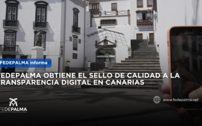 FEDEPALMA obtiene el Sello de Calidad a la Transparencia Digital en Canarias